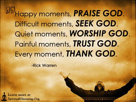 Happy Moments Praise God Difficult Moments Seek God Quiet Moments