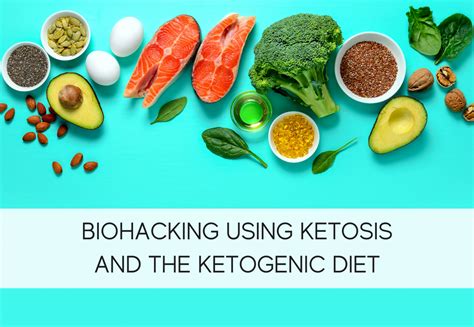 Biohacking Using Ketosis And The Ketogenic Diet Biohackability