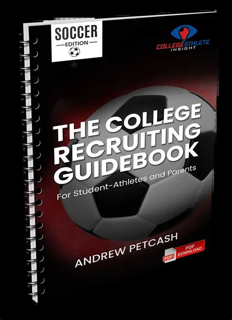 The College Soccer Recruiting Guidebook College Athlete Insight