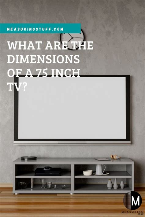 What Are The Dimensions Of A 75 Inch Tv Exact Size Measuring Stuff