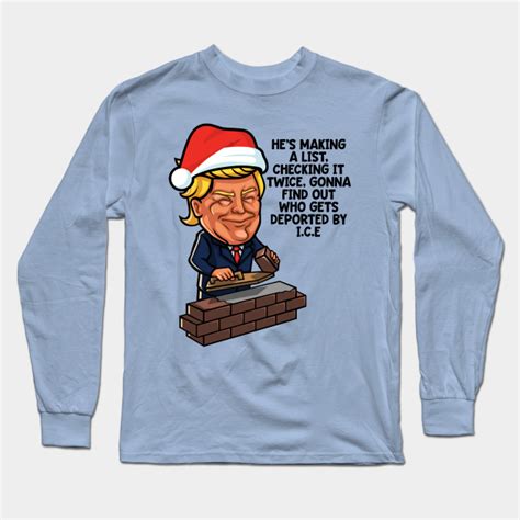 Donald Trump Santa Claus Funny Christmas Donald Trump Long Sleeve T