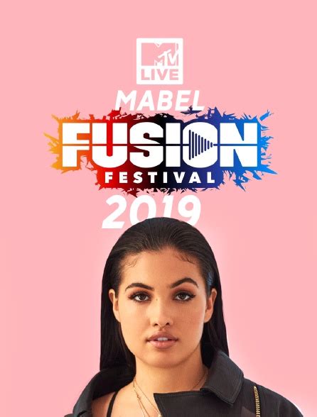 mtv live mabel from fusion festival 2019 en streaming