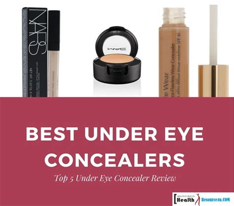 Best Under Eye Concealers Top 5 Under Eye Concealer Review