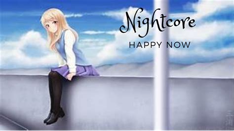 Nightcore Happy Now Switching Vocals Youtube