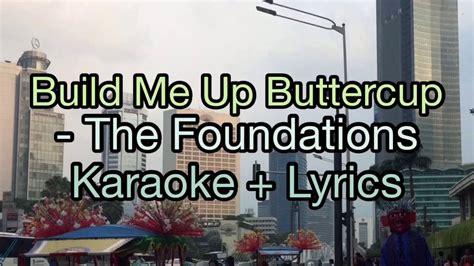 Build Me Up Buttercup The Foundations Karaoke Ukulele With Lyrics