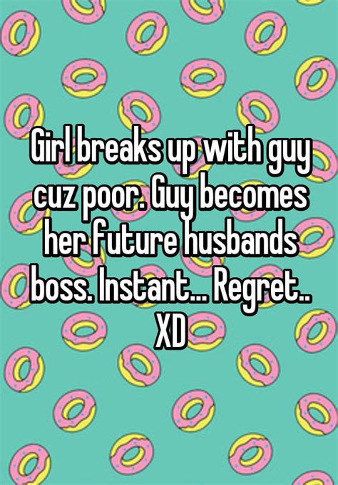Girl Breaks Up With Guy Cuz Poor Guy Becomes Her Future Husbands Boss Instant Regret Xd