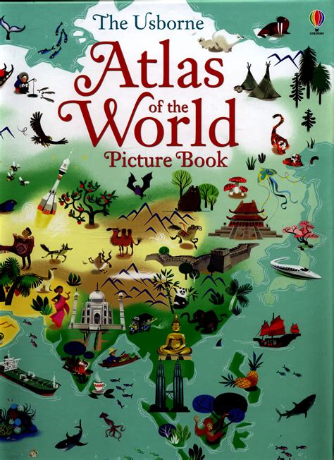 The Usborne Atlas Of The World Picture Book By Baer Sam 9781409599883