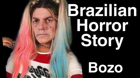 Brazilian Horror Story Bozo Please Come To Brazil Youtube