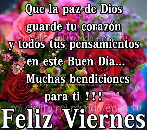 Buenos días, Feliz viernesQuerido Dios te pido que esta mañana