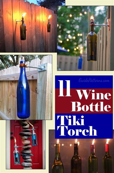 11 Wine Bottle Tiki Torch Diys Wine Bottle Tiki Torch Wine Bottle
