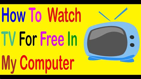 How To Watch Live Tv On Your Computer Youtube