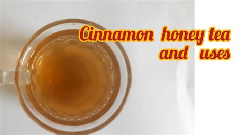 Cinnamon Honey Tea பட்டை Tea Youtube