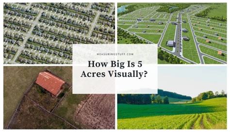 How Big Is 5 Acres Visually With Pictures Measuring Stuff
