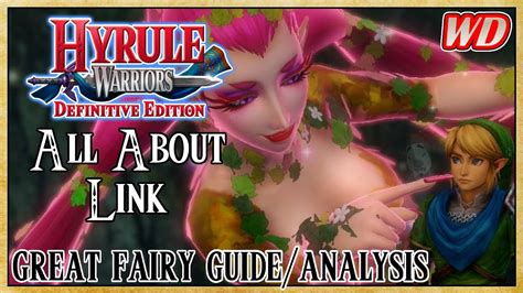 All About Link Great Fairy Guide Analysis Hyrule Warriors Definitive Edition All Bottled