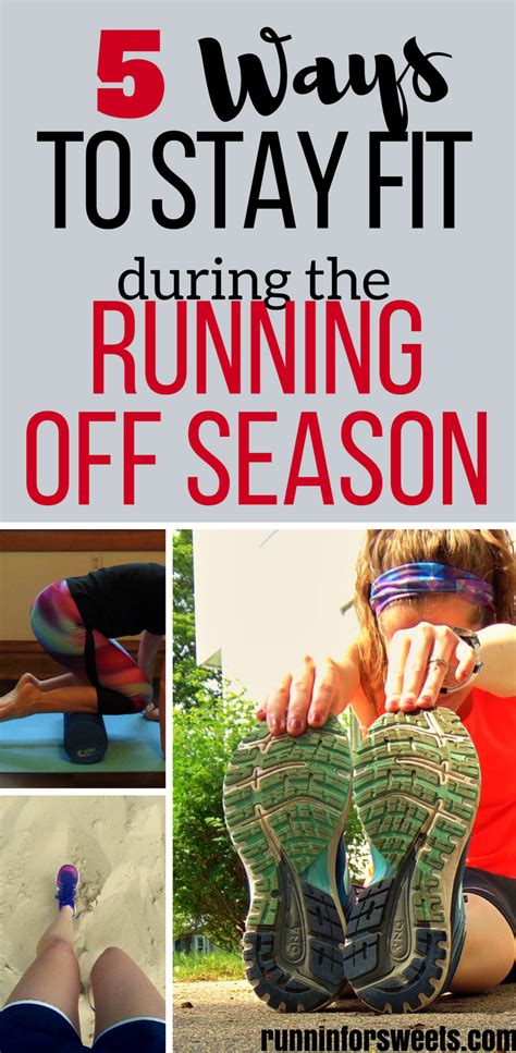 How To Stay Fit During The Running Off Season Stay Fit Running Plan