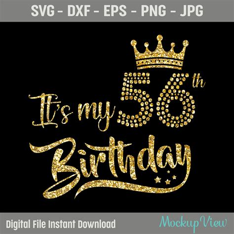 My 56th Birthday Svg 56 Birthday Girl Svg Its My 56th Etsy España