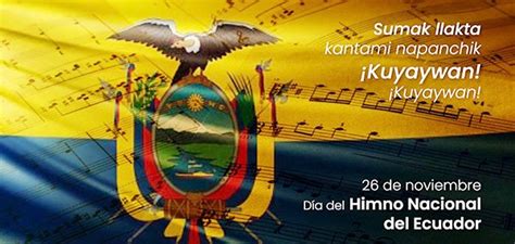 Día Para Recordar El Himno Nacional Del Ecuador