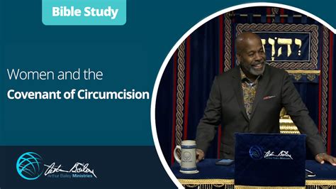 Women And The Covenant Of Circumcision Arthur Bailey Ministries