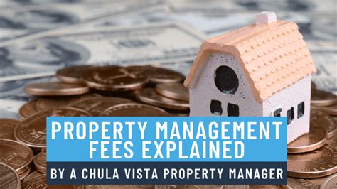 Property Management Fees Explained By A Chula Vista Property Manager