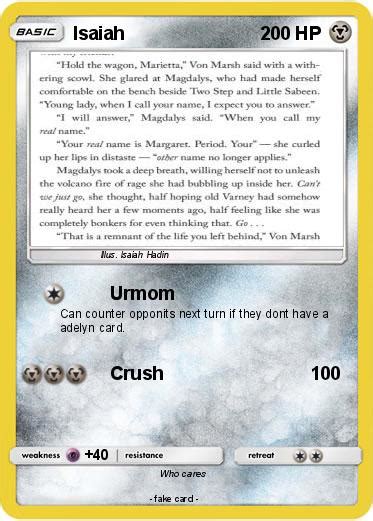 pokémon isaiah 178 178 urmom my pokemon card