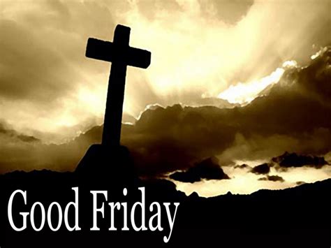 Stoning prophets and erecting churches to their memory afterwards has been the way of the world through the ages. Happy Good Friday 2018 Quotes Sayings Wishes Messages ...