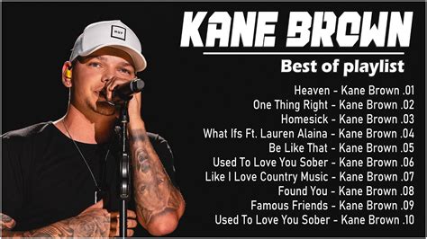 Kane Brown Greatest Hits Full Album Best Songs Of Kane Brown