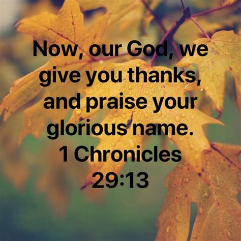 1 Chronicles 2913 Now Our God We Give You Thanks And Praise Your