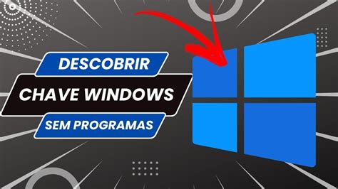 Descobrir Chave De AtivaÇÃo Do Windows Sem Programas Ezec