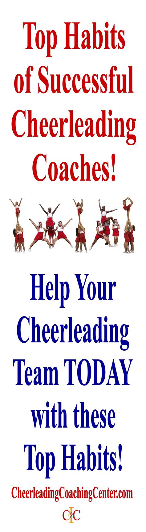 Top Habits Of Top Cheerleading Coaches Learn To Coach Cheerleading