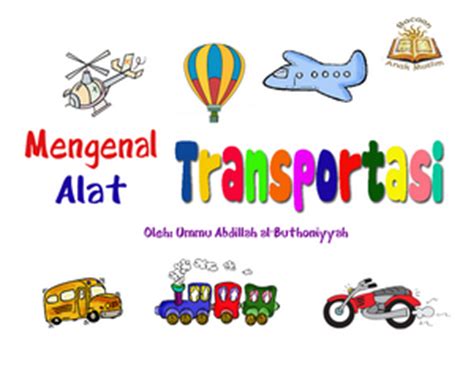 Download now lagu anak indonesia alat transportasi tk dan paud. Ebook Gratis Untuk Putra -Putri Kita Tercinta: Mengenal Alat Transportasi | Wadiyo'sBlog