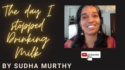 the day i stopped drinking milk by sudha murthy youtube