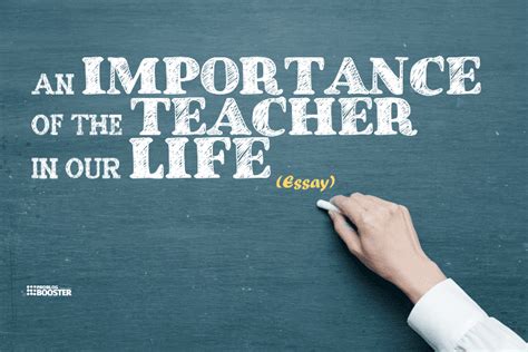 An Importance of The Teacher In Our Life [Essay]