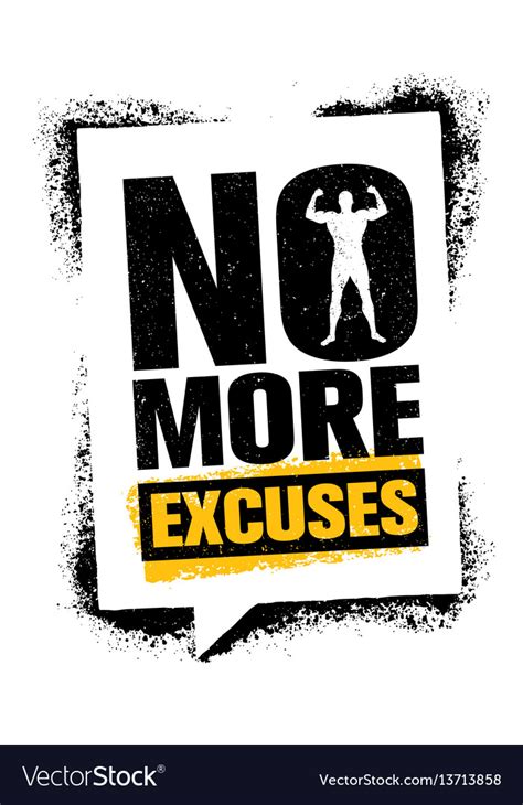 No More Excuses Workout Quotes Blog Dandk
