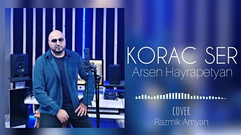 Arsen Hayrapetyan Korac Ser Youtube