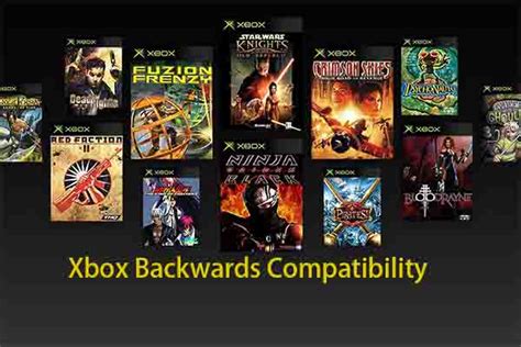 Xbox Backwards Compatibility Play Old Xbox Games On New Consoles