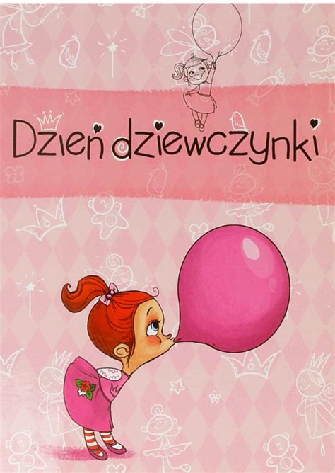 To nie tylko wspólne wakacje, długie. Dzień Dziewczynki - "Baśniowa Kraina" w Połajewie