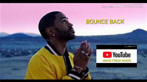Song Bounce Back Youtube