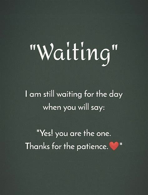 I Am Still Waiting For The Day When Good Thoughts Quotes Good Relationship Quotes Real