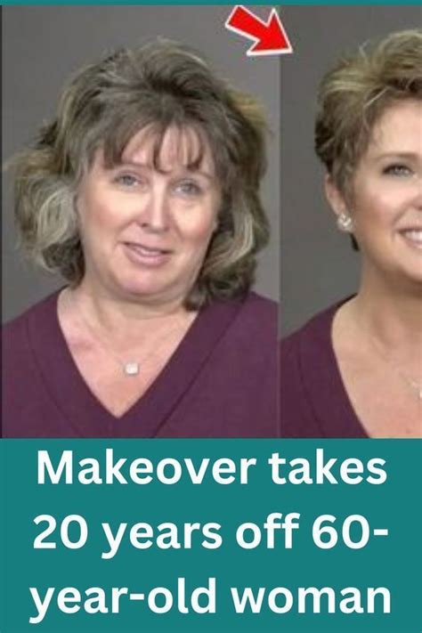 Makeover Takes 20 Years Off 60 Year Old Woman 60 Year Old Woman Quick Natural Hair Styles