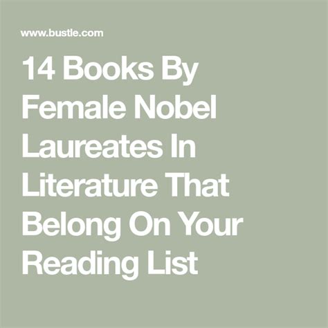 14 books by female nobel laureates in literature that belong on your reading list literature