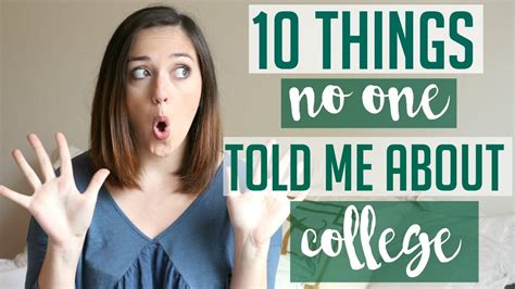 10 Things No One Told Me About College Youtube