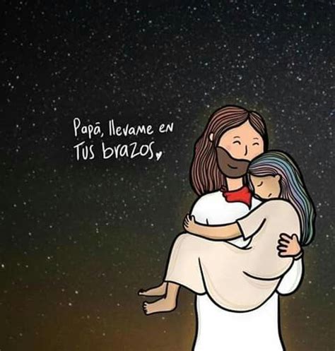 Pin De Emi Barbera En Dibujos De Papá En 2020 Abrazo De Dios Dios Es