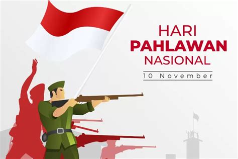 Hari Pahlawan Nasional Diperingati 10 November Ini Sejarah Singkat