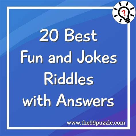 20 Best Fun And Jokes Riddles With Answers The 99 Puzzle