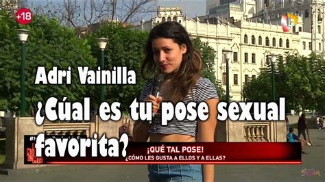 Adri Vainilla ¿cual Es Tu Pose Sexual Favorita Youtube