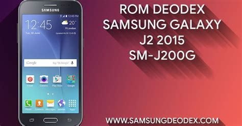 Also, any custom recovery you might have installed is going to be replaced with stock recovery image. ROM DEODEX SAMSUNG J200G - Samsung Deodex