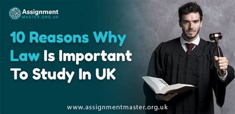 10 Reasons Why Law Is Important To Study In Uk Assignment Master Uk
