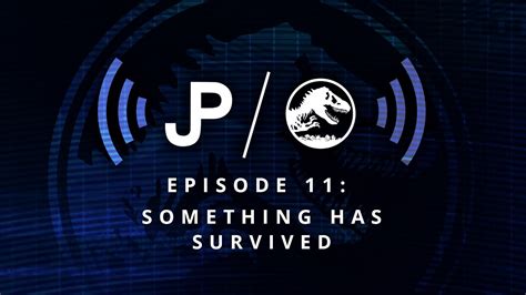 Collect Jurassic World Podcast Episode 11 Something Has Survived Youtube