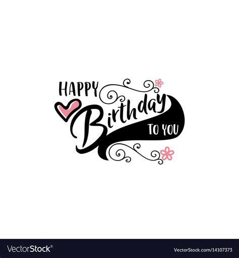 Lettering And Calligraphy Modern Happy Birthday Vector Image