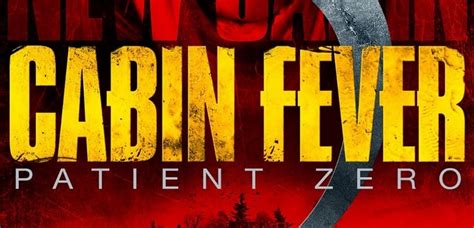 cabin fever patient zero movie review movie rewind